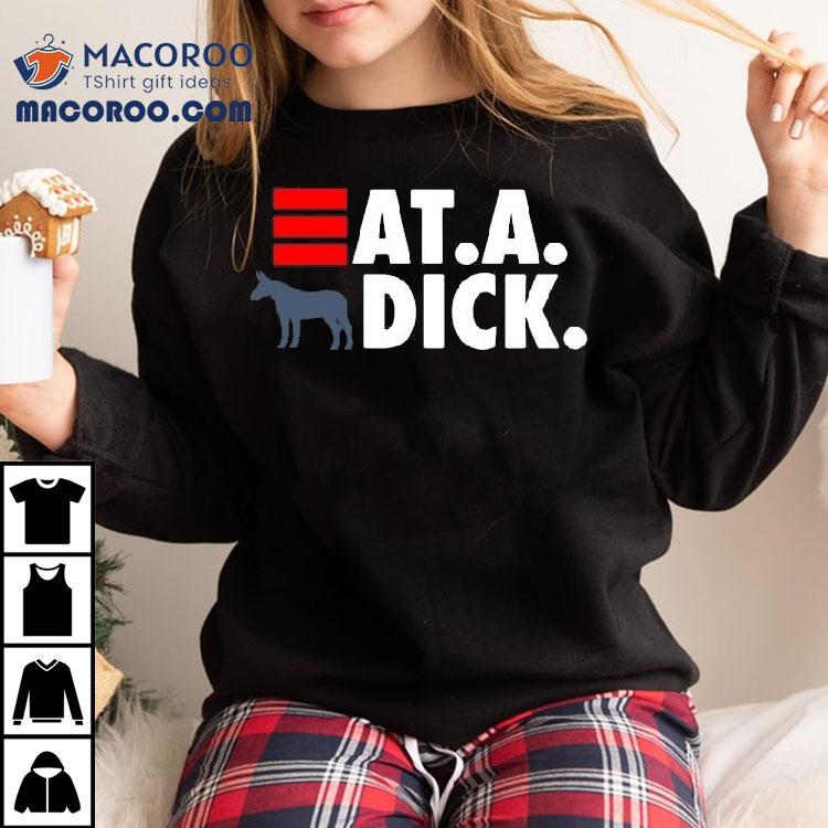 Joe Biden Donkey Eat A Dick Shirt