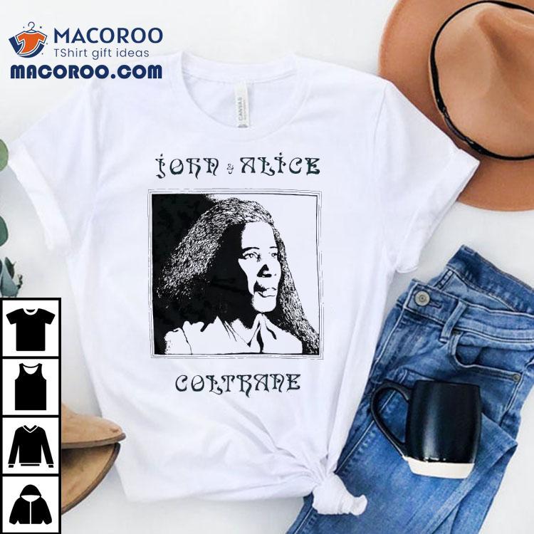 John And Alice Coltrane Shirt