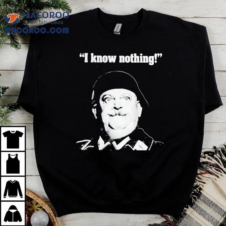 John Banner I Know Nothing Shirt
