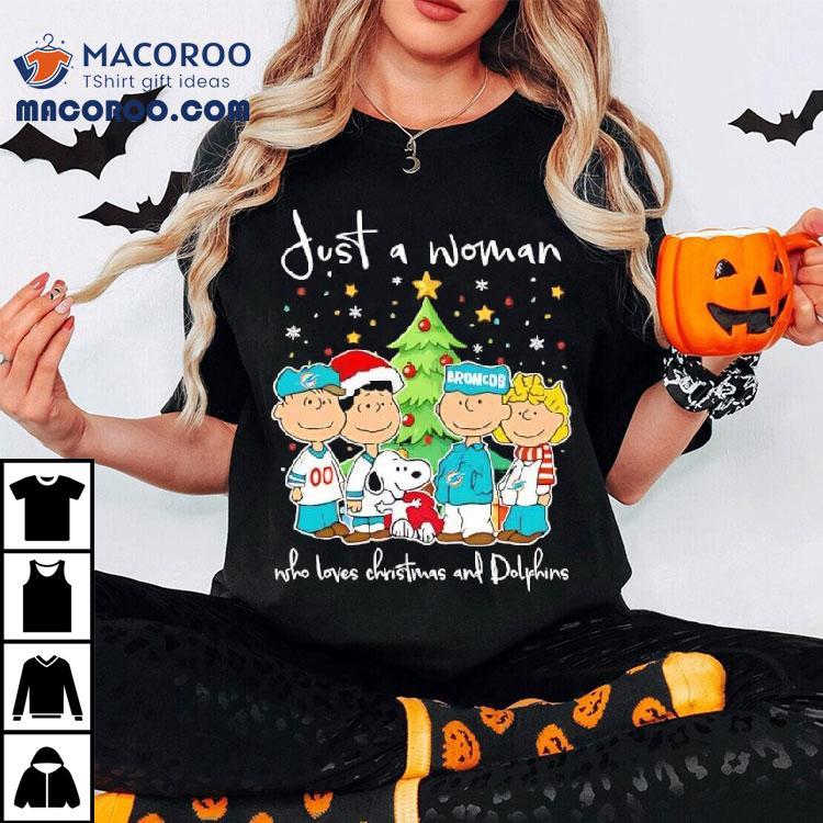 Just A Woman Who Loves Christmas And Miami Dolphins X Peanuts Characters Shirt