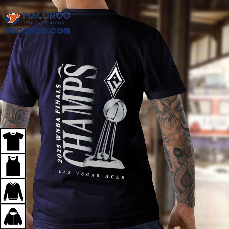 Las Vegas Aces 2025 Wnba Finals Champions Trophy Shirt