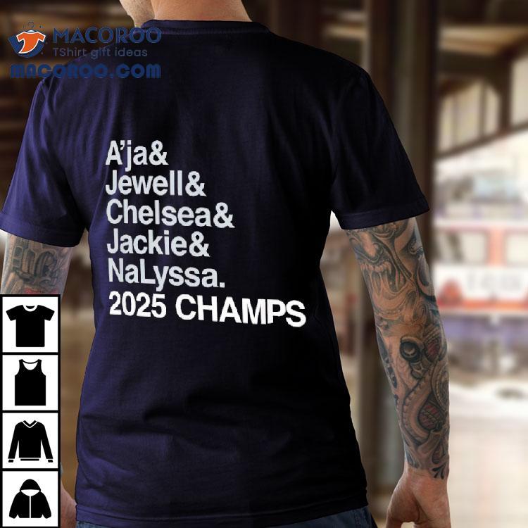 Las Vegas Aces A’ja And Jewell And Chelsea And Jackie And Nalyssa 2025 Champs Shirt