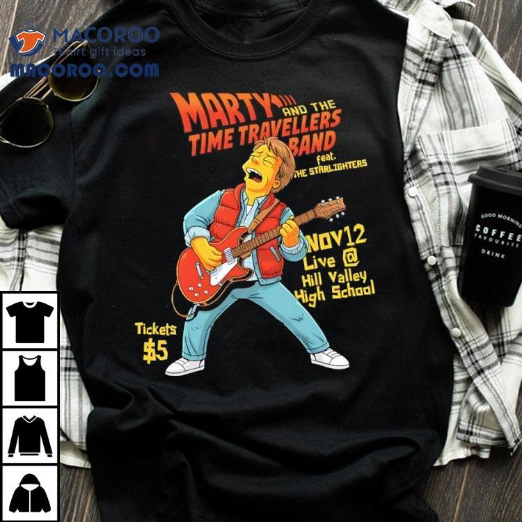 Marty And The Time Travellers Nov 12 Live Hill Valley High School Shirt