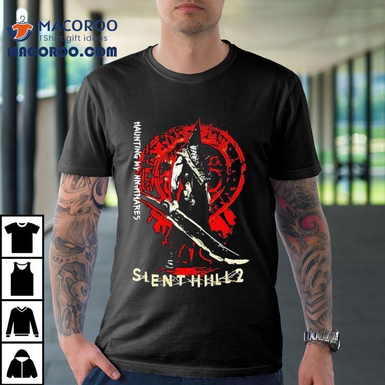 Pyramid Head Haunting My Nightmares Silent Hill 2 Shirt