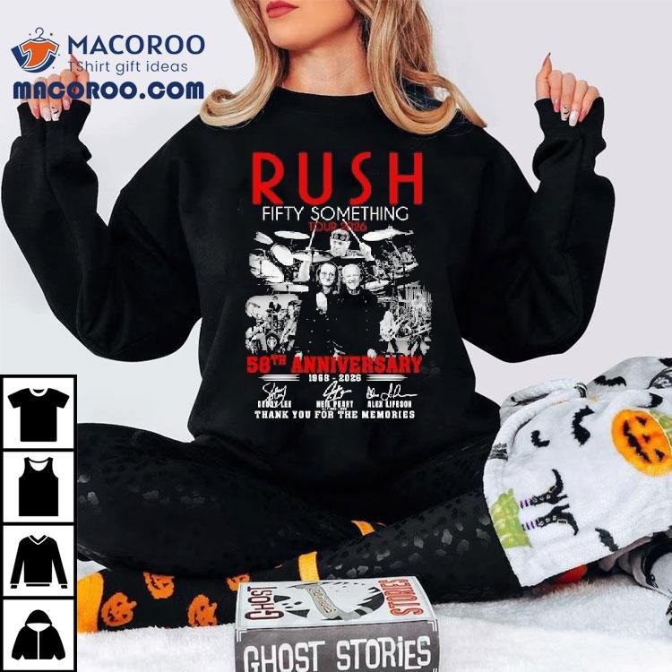 Rush Fifty Something Tour 58th Anniversary 1968 2026 Thank You For The Memories Signatures Shirt