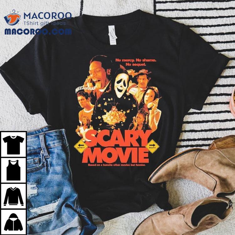 Scary Movie Wazzupp No Mercy No Shame No Sequel Based On A Buncha Other Movies But Funnier Shirt