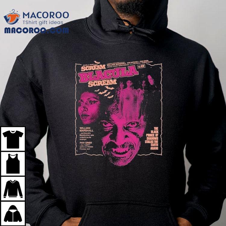 Scream Blacula Scream The Black Prince Of Shadows Stalks The Earth Again Stalks The Earth Again Shirt