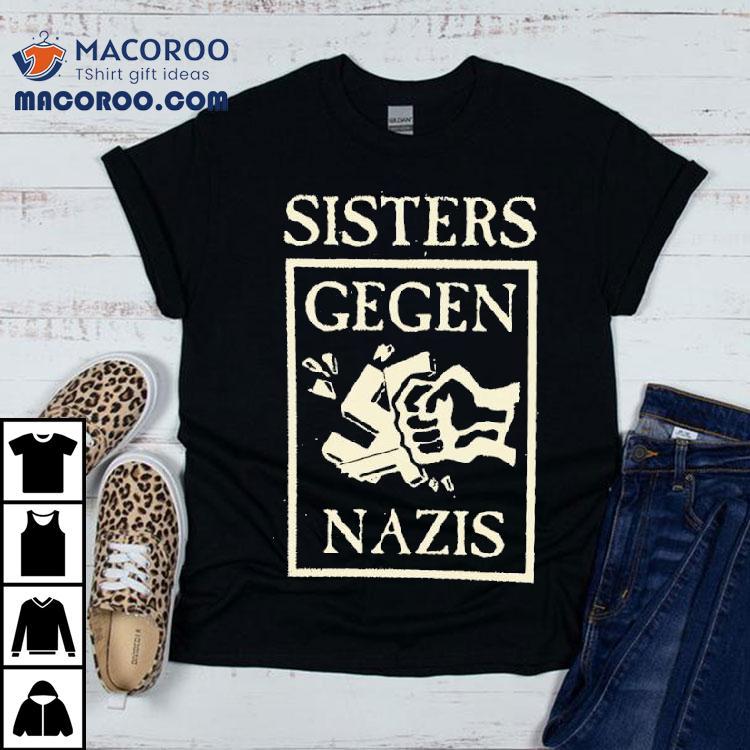 Sisters Gegen Nazis Shirt