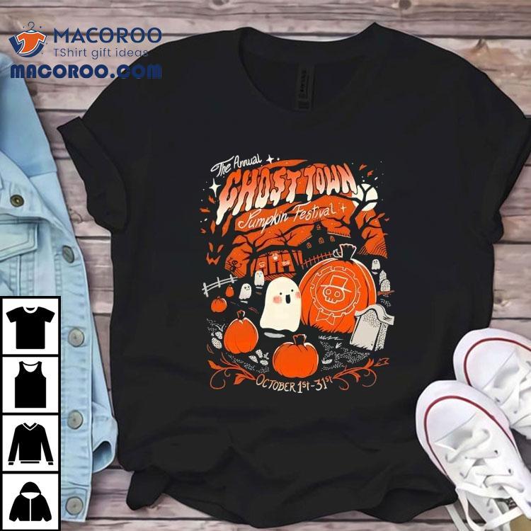 The Annual Ghost Town Pumpkin Festival Halloween Shirt