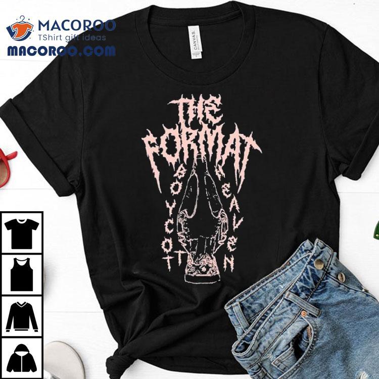 The Format Metal Shirt