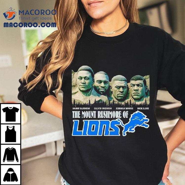 The Mount Rushmore Of Detroit Lions Are Barry Sanders Calvin Johnson Herman Moore Dick Lane Shirt