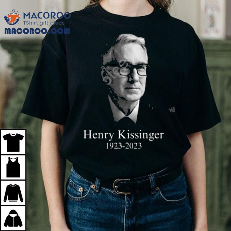 The Right To Bear Memes Henry Kissinger 1923 – 2023 Shirt