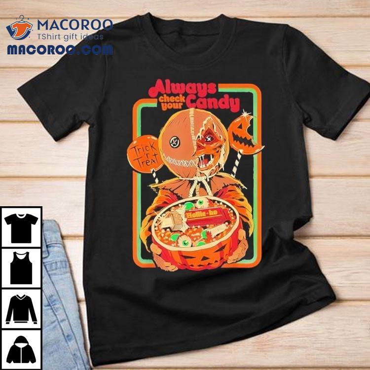 Trick ‘r Treat Always Check Your Candy Halloween Shirt