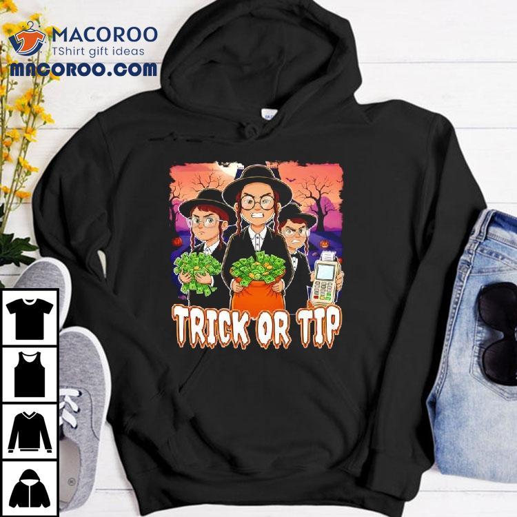 Trick Or Tip Halloween Shirt