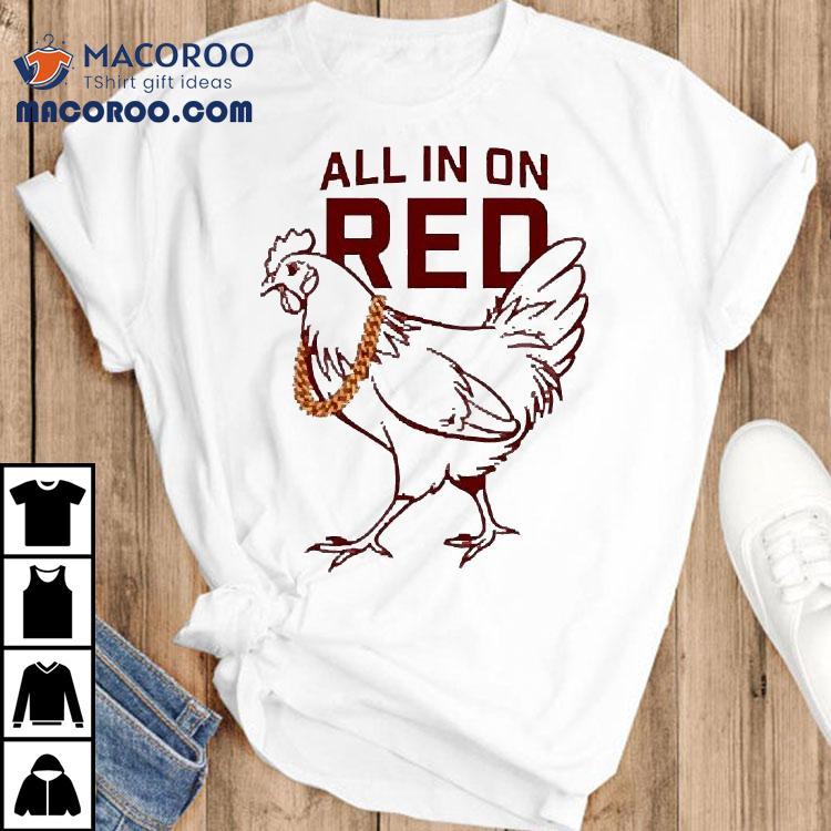 Vegas Matt All In On Red Rooster Shirt
