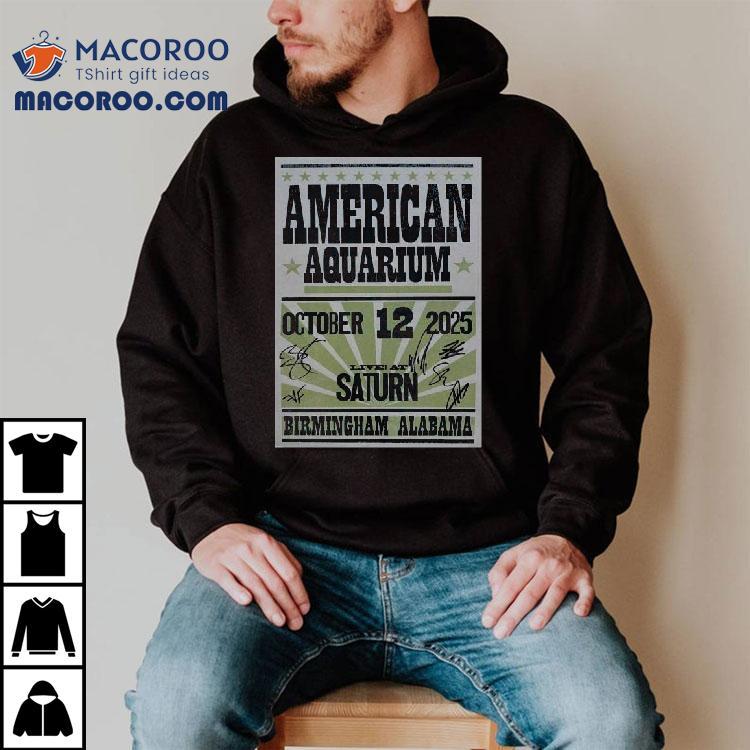 American Aquarium October 12 2025 Birmingham Alabama Shirt