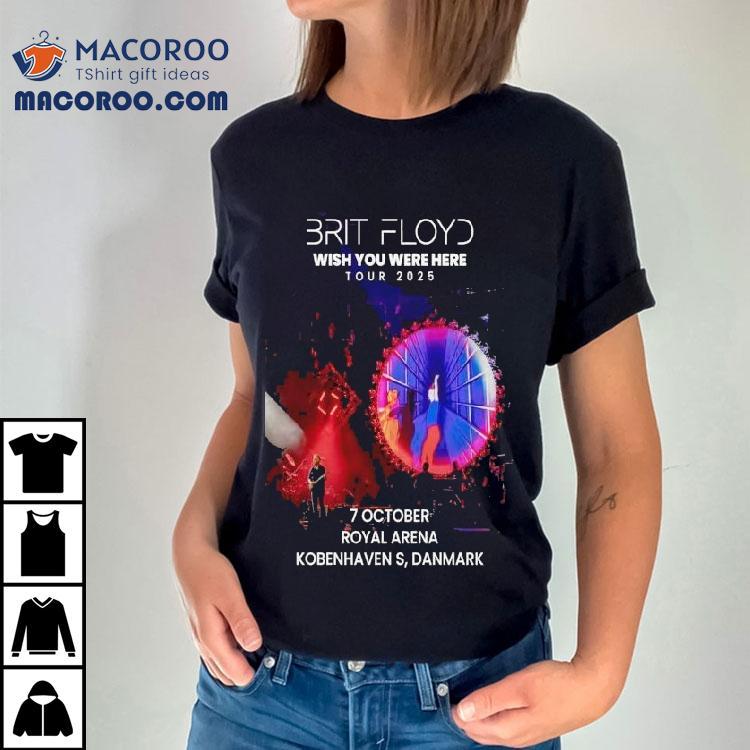 Brit Floyd Wish You Were Here Tour 2025 Royal Arena Kobenhavn Danmark Shirt