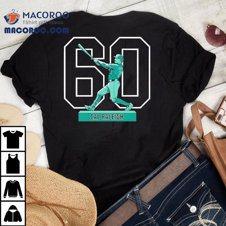 Cal Raleigh Seattle Mariners 60th Home Run Season Shirt