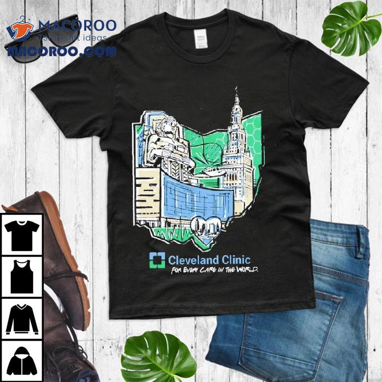 Cleveland Clinic For Even Care In The World Shirt