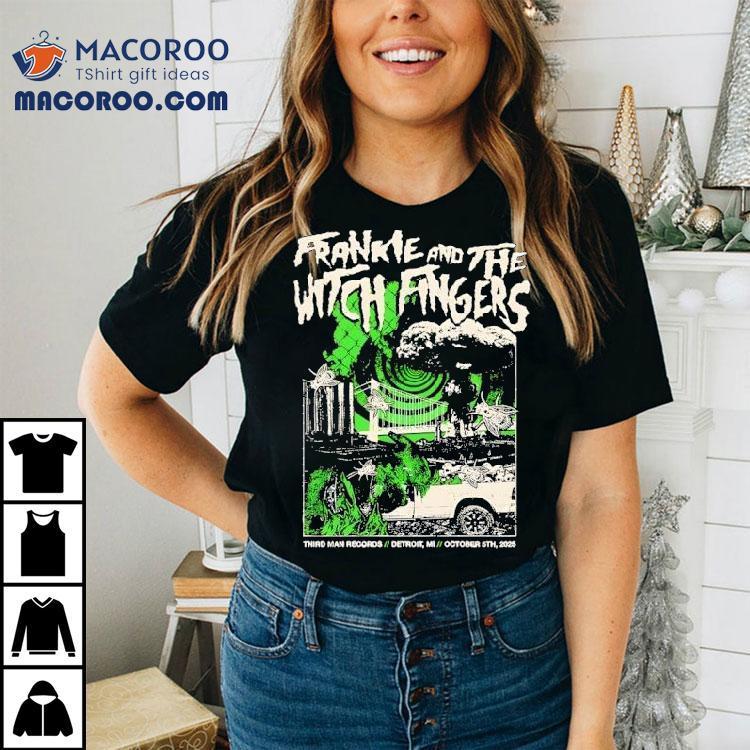 Frankie And The Witch Fingers Tour Detroit Mi 10 05 2025 Shirt