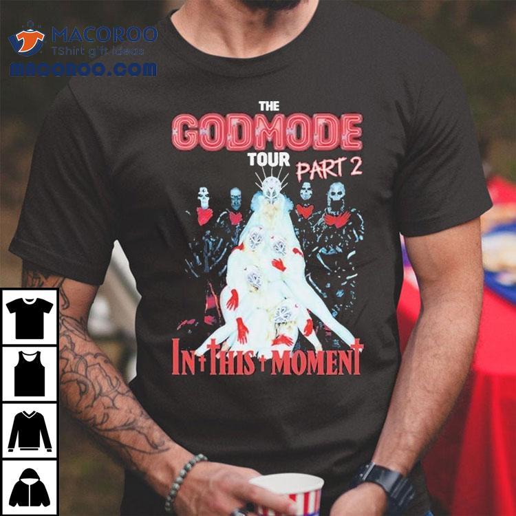 In This Moment The Godmode Tour Part 2 Shirt