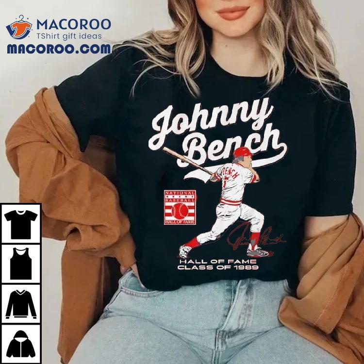 Johnny Bench Hall Of Fame Class Of 1989 Signature Graphic Shirt