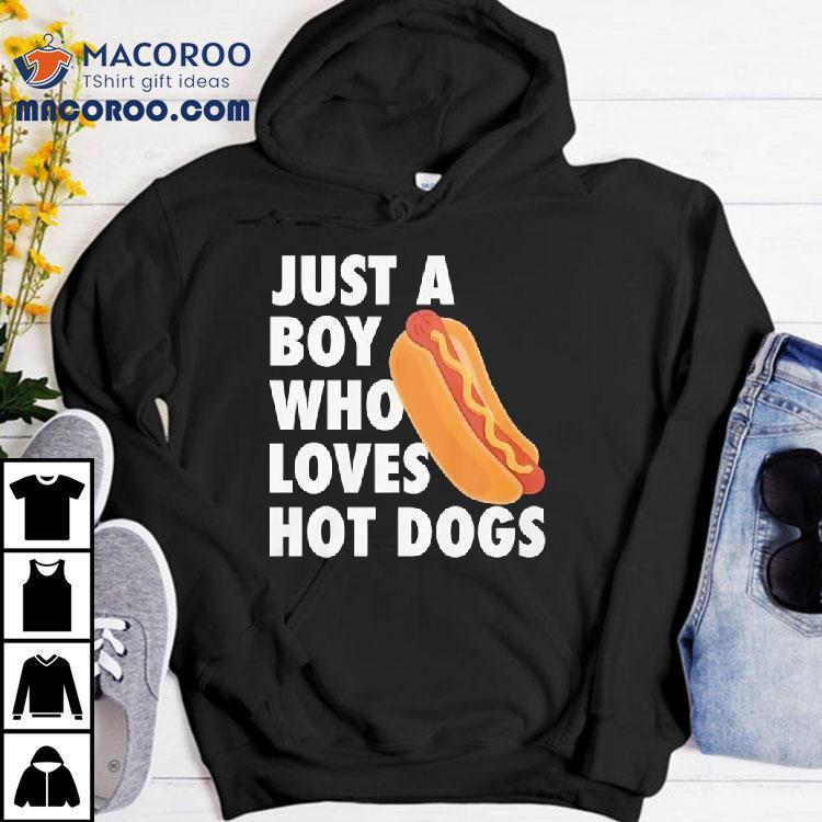 Just A Boy Who Loves Hot Dogs Shirt