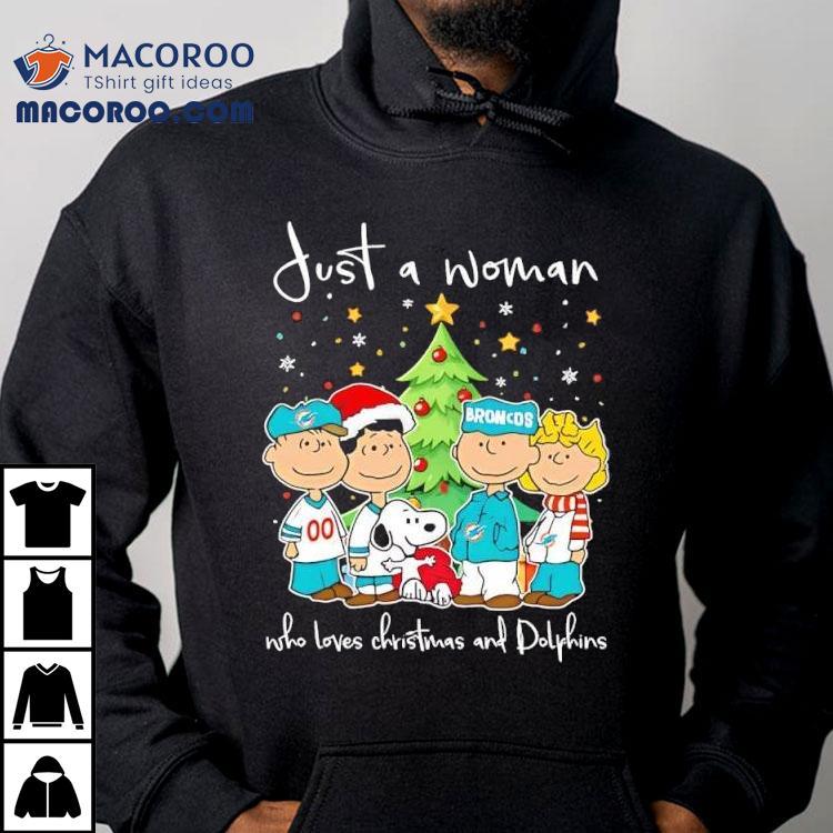 Just A Woman Who Loves Christmas And Miami Dolphins X Peanuts Characters Shirt