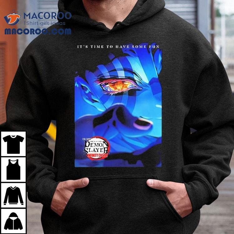 Kimetsu No Yaiba Demon Slayer It's Time To Have Some Fun The Movie Infinity Castle Premiere On August 2025 Akaza Eyes Shirt