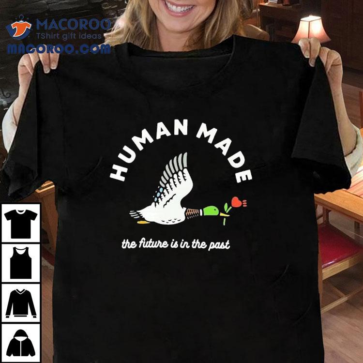 Mallard Duck Holding Flower Human Made The Future Is In The Past Shirt
