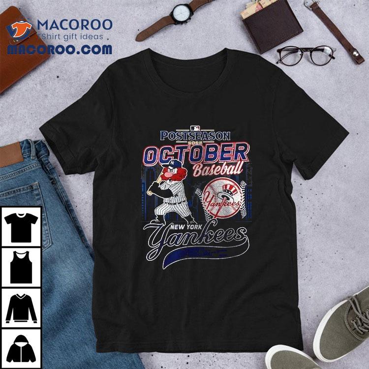 New York Yankees October Baseball Postseason 2025 Mascot Name Roster Shirt