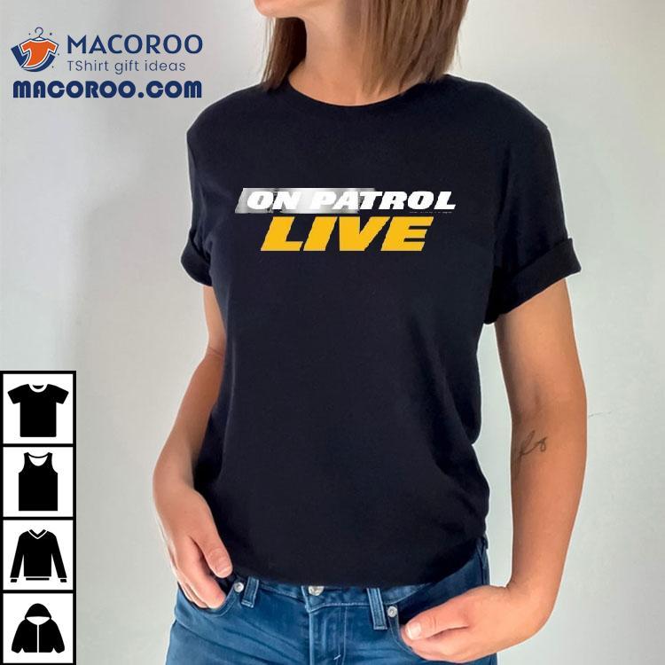 On Patrol Live Swoosh Shirt