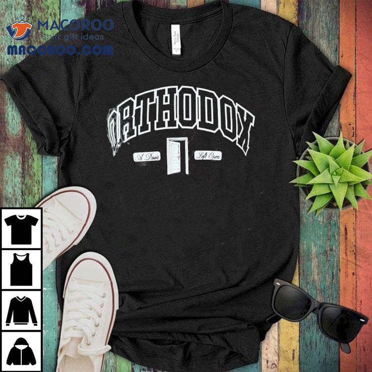 Orthodox A Door Left Open Shaka Shirt