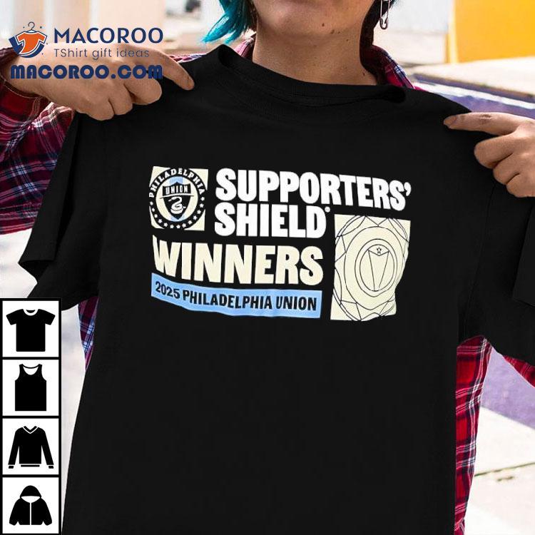 Philadelphia Union's Victory In The 2025 Supporters' Shield Logo Shirt