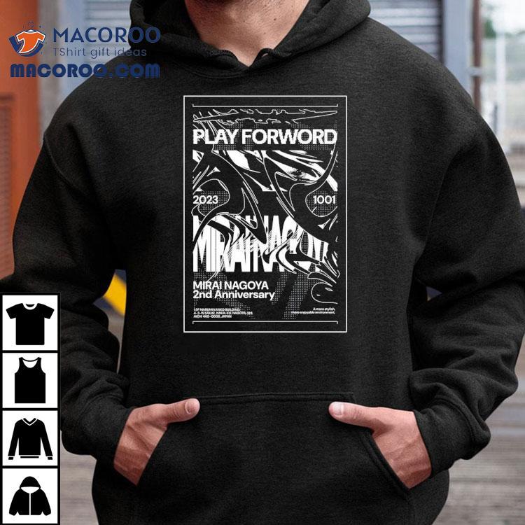 Play Forword Mirai Nagoya 2nd Anniversary 2023 Shirt