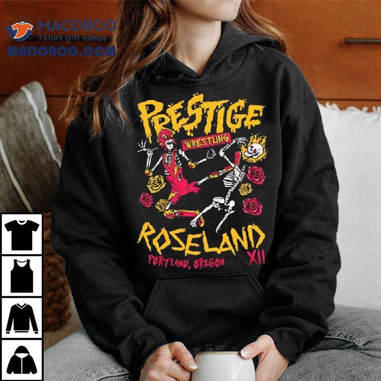 Prestige Wrestling Roseland Theater Oregon Xii Skeletons Shirt