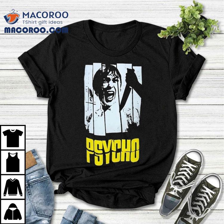 Psycho Horror Movie Shirt