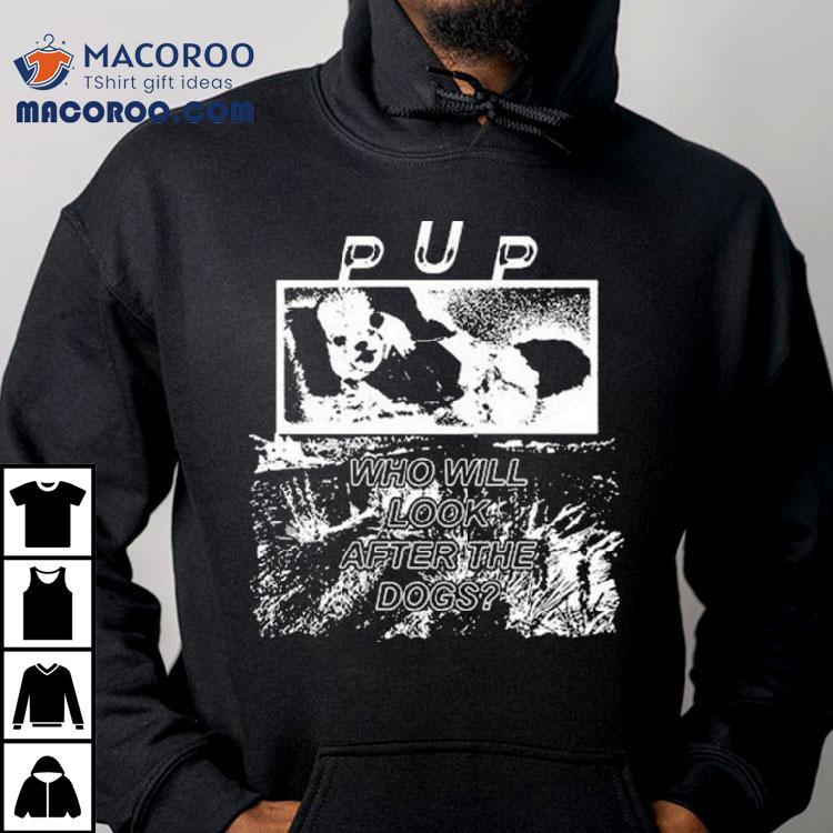 Pup The Desolation Of Dog Shirt