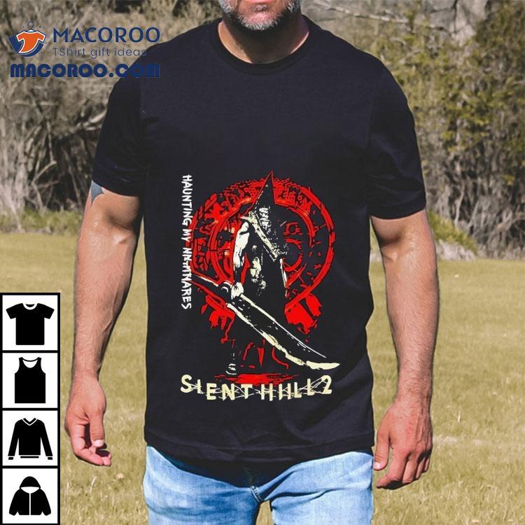 Pyramid Head Haunting My Nightmares Silent Hill 2 Shirt