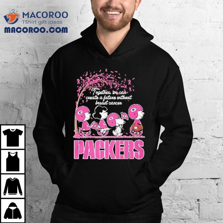 Together We Can Create A Future Without Breast Cancer Green Bay Packers Vs Peanuts Characters Shirt