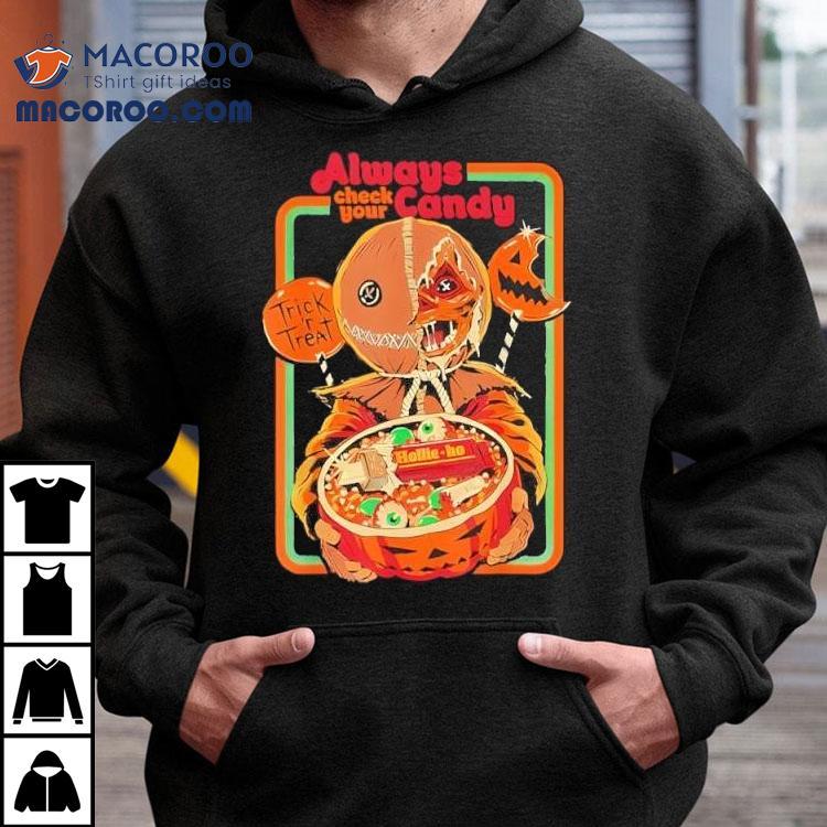 Trick ‘r Treat Always Check Your Candy Halloween Shirt