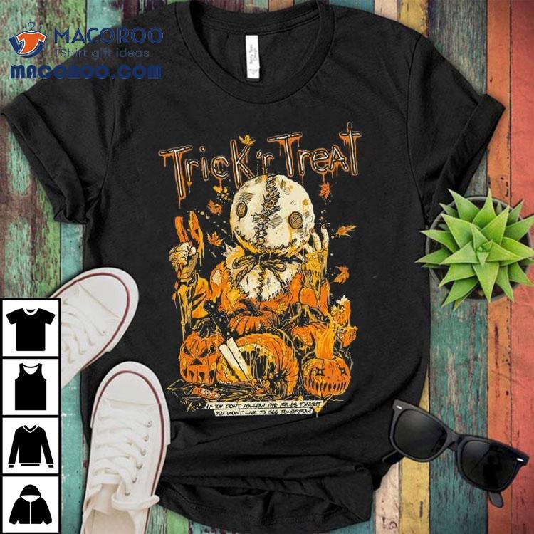 Trick R Treat Follow The Rules Halloween Shirt