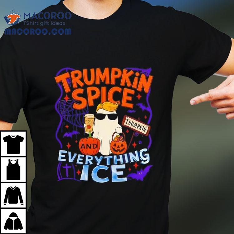 Trumpkin Spice And Everything Ice Pumpkin Spice Halloween Shirt
