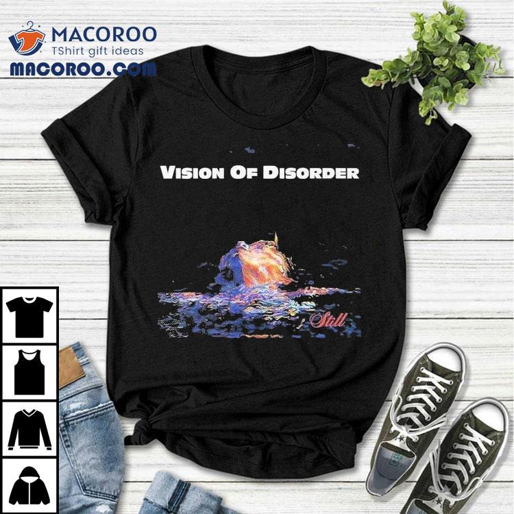 Vision Of Disorder Still Shirt