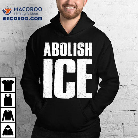 Abolish Ice Shirt
