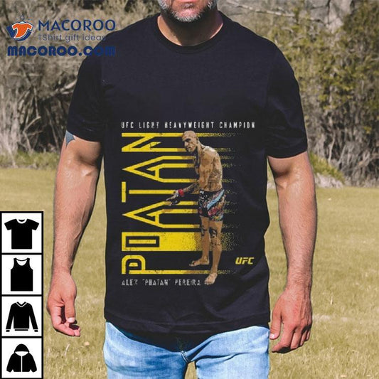 Alex Pereira Ufc Ufc Light Heavyweight Champion 2025 Shirt