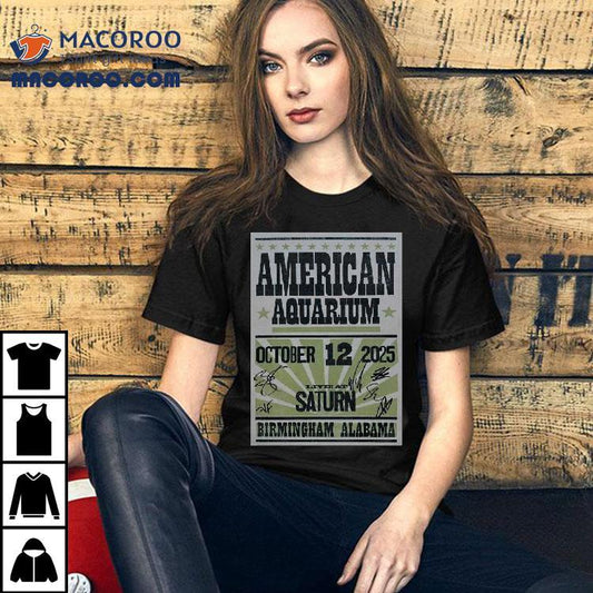 American Aquarium October 12 2025 Birmingham Alabama Shirt