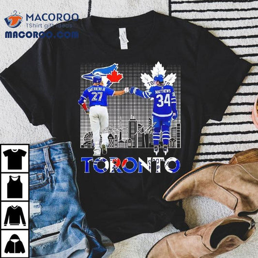 Auston Matthews Toronto Maple Leafs Vs Vladimir Guerrero Jr Toronto Blue Jays Signatures Shirt