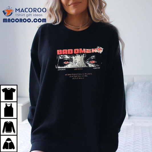 Bad Omens Concrete Forever We Tried To Love To Lose To Grieve Anime Girl Shirt