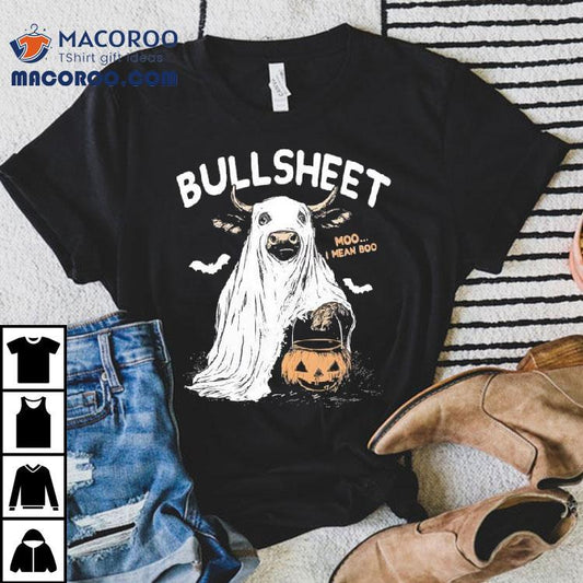 Bullsheet Moo I Mean Boo Halloween Shirt
